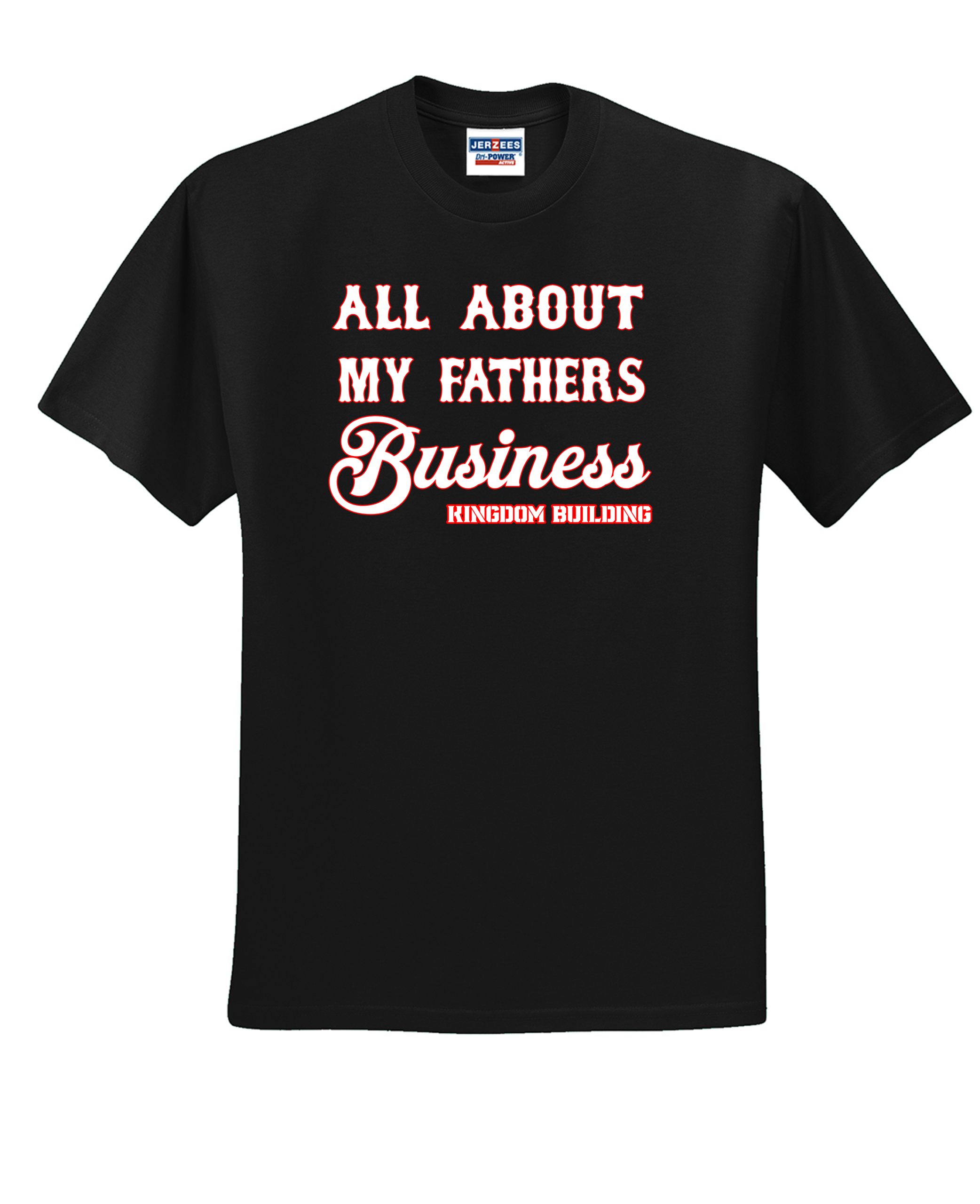 Custom All About My Fathers Business T Shirt