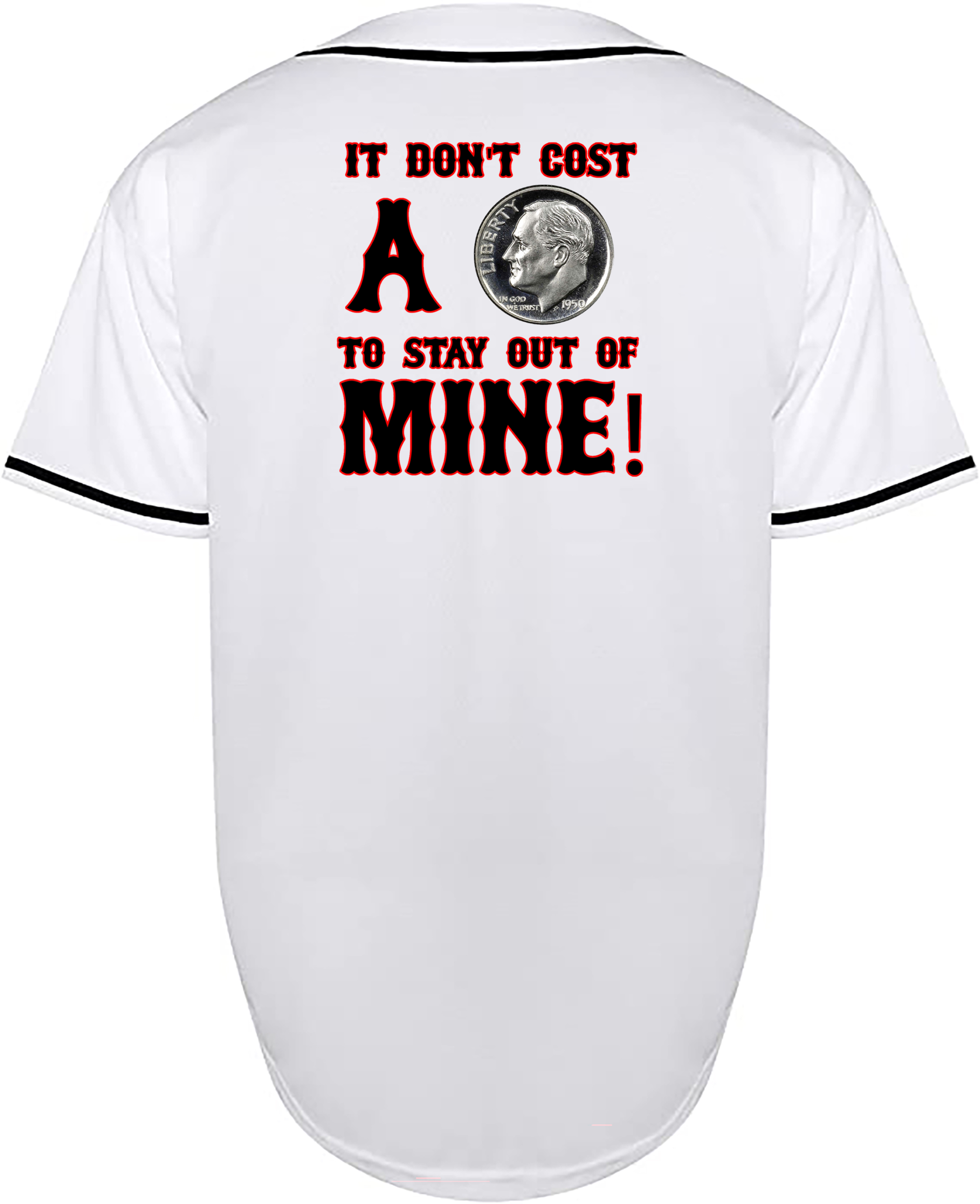 Custom Don't Cost A Dime Jersey