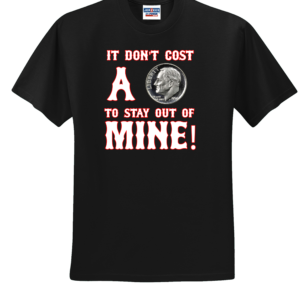 Custom Don't Cost A Dime T Shirt