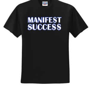 Custom Manifest Success T Shirt