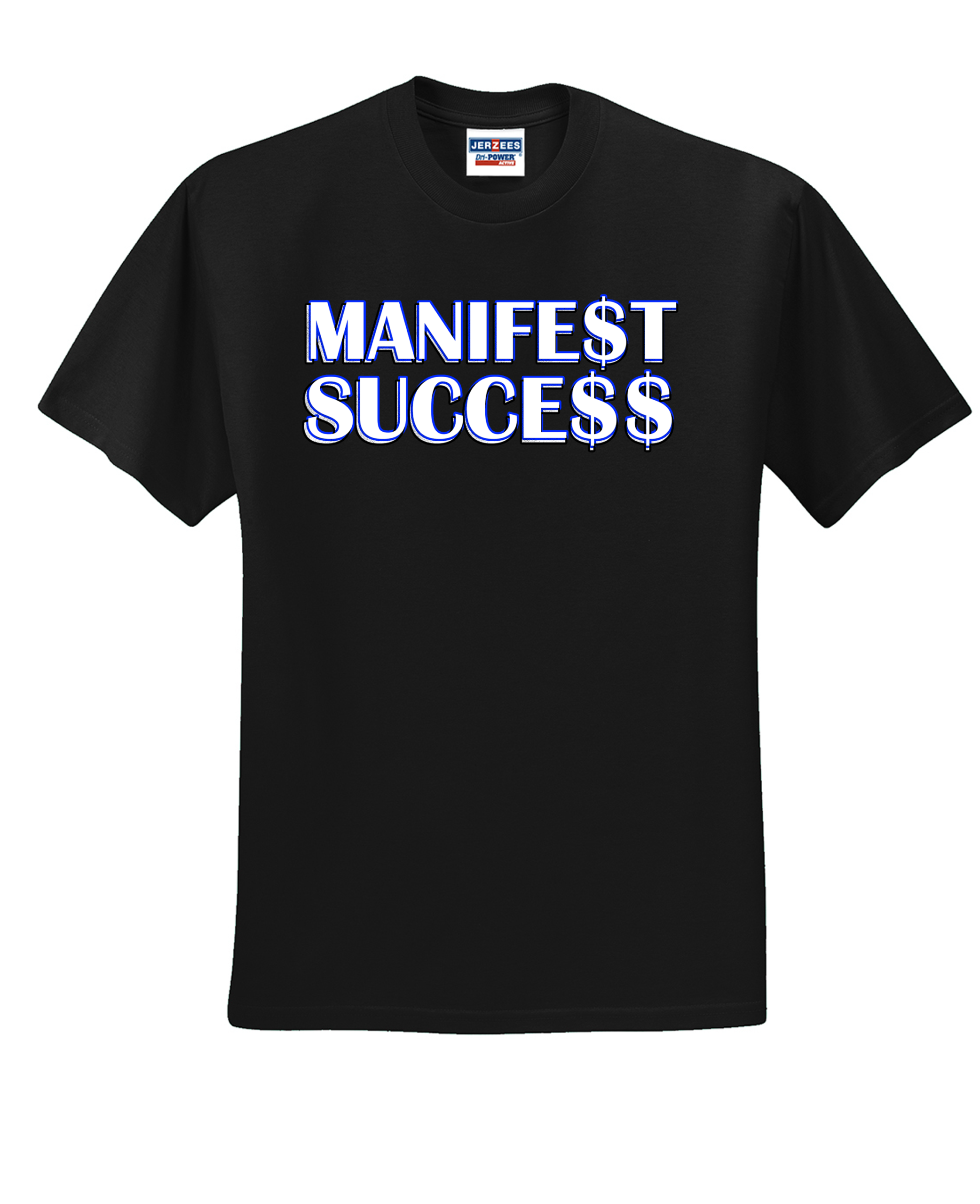 Custom Manifest Success T Shirt
