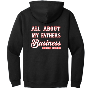 Custom About My Fathers Business Hoodie