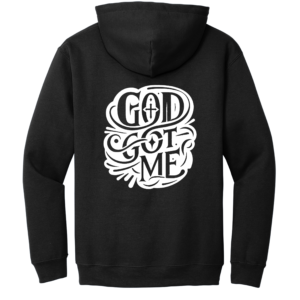 Custom God Got Me Hoodie
