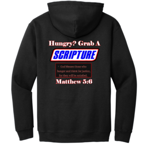 Custom Hungry? Grab A Scripture  Hoodie