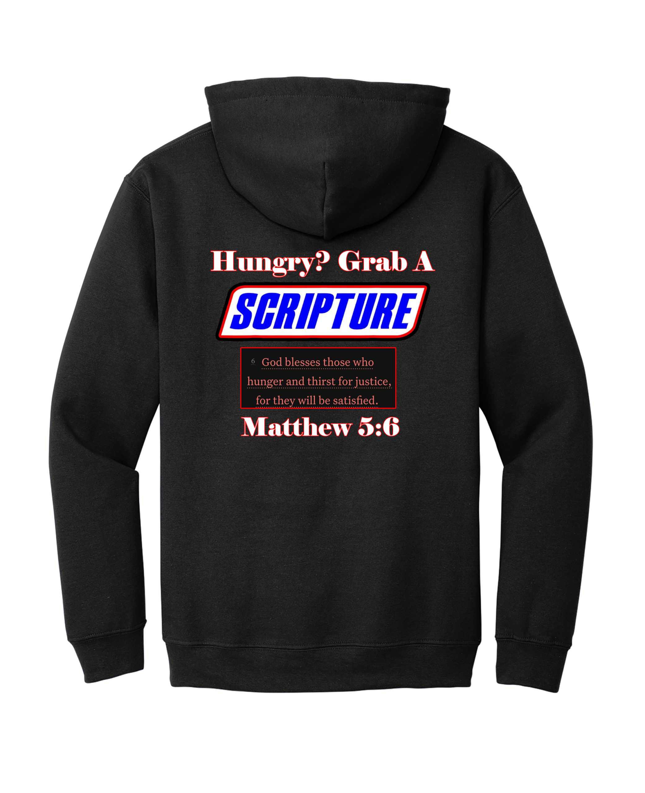 Custom Hungry? Grab A Scripture  Hoodie
