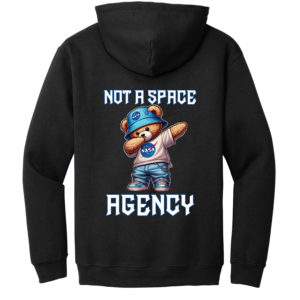 Custom NASA Not a Space Agency Hoodie