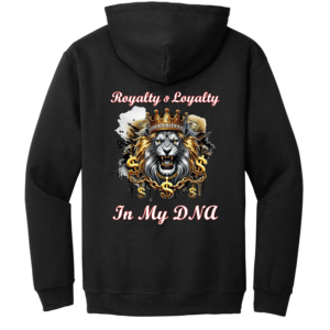 Custom Royalty and Loyalty Lion Hoodie