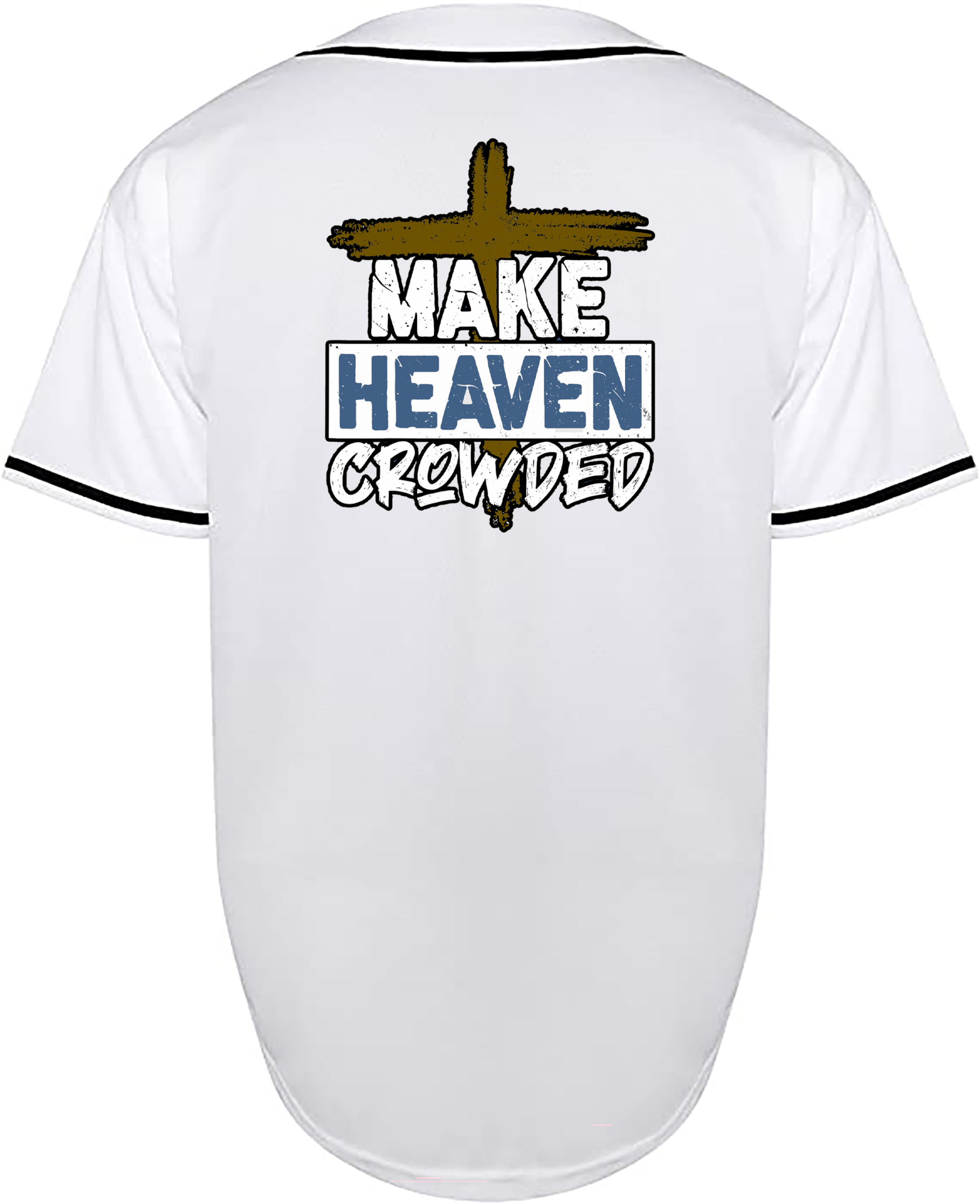 Make Heaven Crowded Jersey